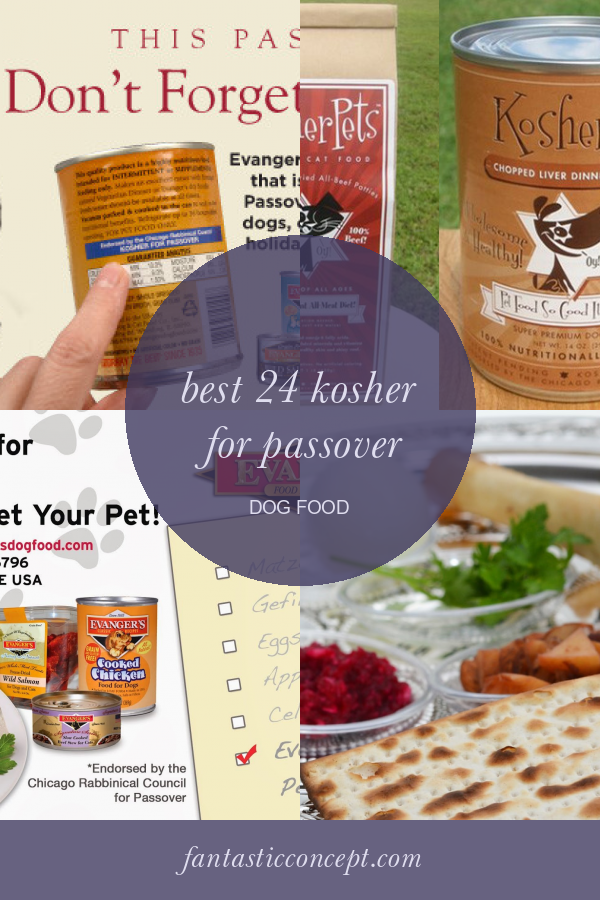 Best 24 Kosher for Passover Dog Food Home, Family, Style and Art Ideas